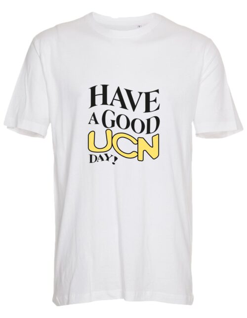 Hvid t-shirt med teksten 'Have a Good UCN Day'