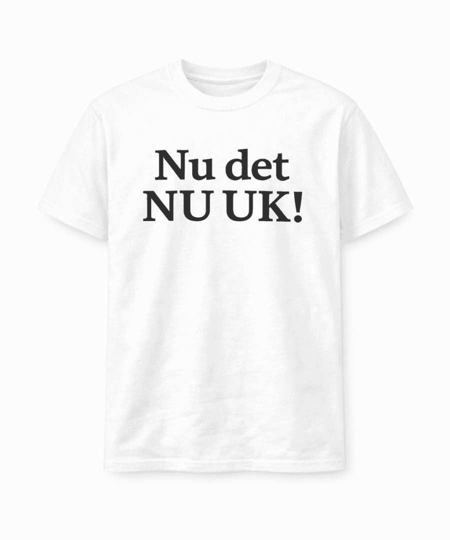 nu det nu uk! t shirts