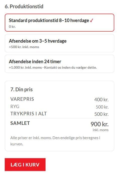 Trin 6 og 7 i konfiguratoren: Standard produktionstid er valgt, prisoversigten viser varepris, trykpris og samlet pris, og nederst er knappen Læg i kurv